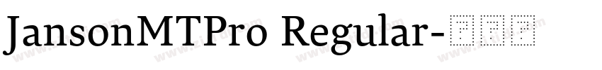 JansonMTPro Regular字体转换